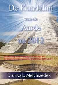 De Kundalini van de aarde na 2012