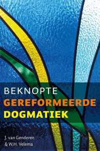 Beknopte gereformeerde dogmatiek