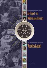 De geschiedenis van de Haagse archipel en Willemsparkbuurt