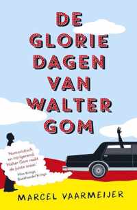 De gloriedagen van Walter Gom