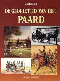 De glorietijd van het paard