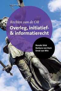 Rechten van de OR: Overleg, initiatiefrecht & informatierecht