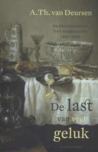 De last van veel geluk