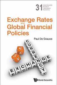 Exchange Rates And Global Financial Policies