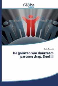 De grenzen van duurzaam partnerschap. Deel III