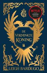 De Grishaverse 7 -   De verminkte koning