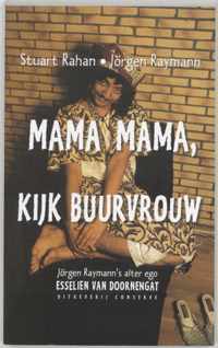 Mama Mama, Kijk Buurvrouw