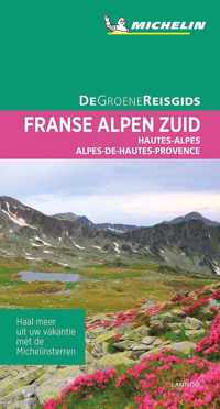 De Groene Reisgids  -   Franse Alpen Zuid