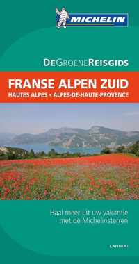 De Groene Reisgids - Franse Alpen Zuid