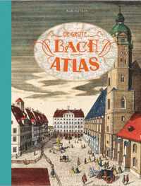 De grote Bach atlas
