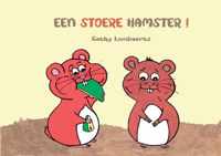 Een stoere hamster - Cathy Lombaerts - Paperback (9789464436945)