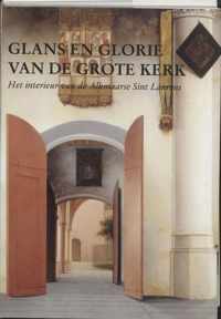 Glans en glorie van de Grote Kerk