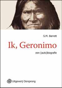 Ik, Geronimo