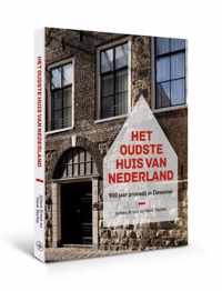 Het oudste huis van Nederland - Henk Slechte, Johans Kreek - Hardcover (9789462493018)