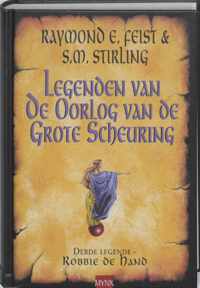 Legenden van de oorlog van de grote scheuring, 3de legende Robbie De Hand