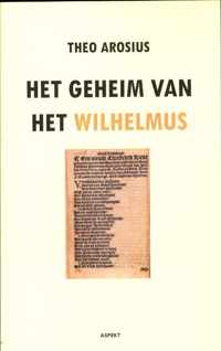 Het geheim van het Wilhelmus - Theo Arosius - Paperback (9789461530639)