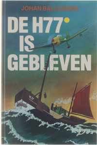 De H77 is gebleven