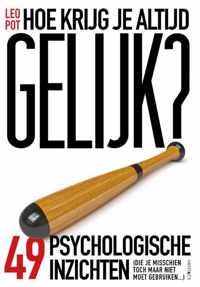 Hoe krijg je altijd gelijk? - Leo Pot - Paperback (9789461262370)