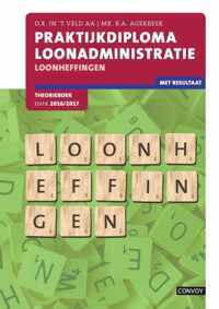 Praktijkdiploma loonadministratie PDL - Loonheffingen Theorieboek editie 2016/2017