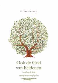 Ook de God van heidenen