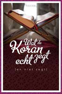 Wat de koran echt zegt (en niet zegt)