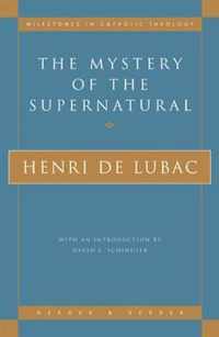 The Mystery of the Supernatural