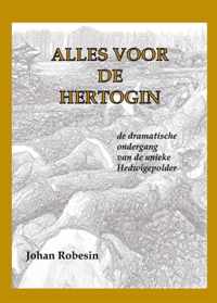 Alles voor de Hertogin