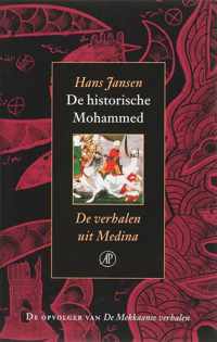 De historische Mohammed / de verhalen uit Medina