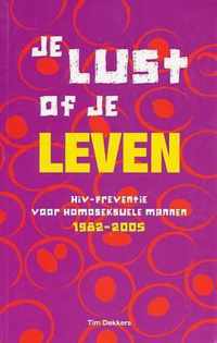 Je lust of je leven