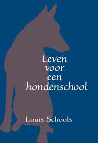 Leven Voor Een Hondenschool