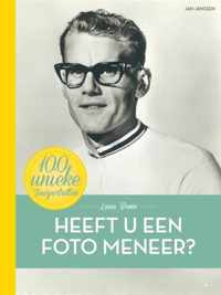 Heeft u een foto meneer? 100 unieke Tourportretten