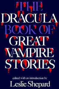 The Dracula Book of Great Vampire Stories