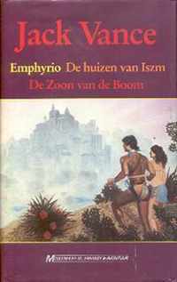 De huizen van Iszm ; De zoon van de boom ; Emphyrio