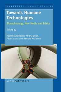 Towards Humane Technologies