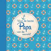 Voor de beste Papa van de wereld!