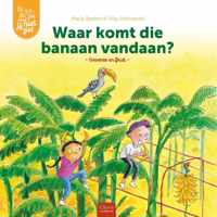 Ik zie, ik zie wat jij niet ziet...  -   Waar komt die banaan vandaan?