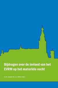 Bijdragen over de invloed van het EVRM op het materiële recht