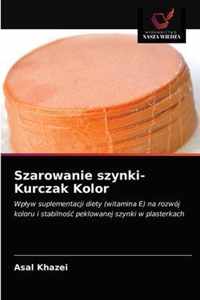 Szarowanie szynki-Kurczak Kolor