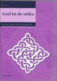 God In De Stilte