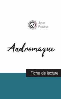 Andromaque de Jean Racine (fiche de lecture et analyse complete de l'oeuvre)