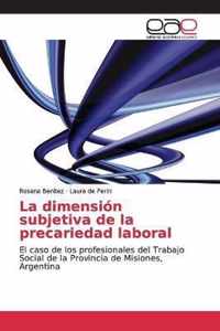 La dimension subjetiva de la precariedad laboral