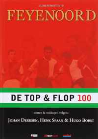 Feyenoord De Top En Flop 100