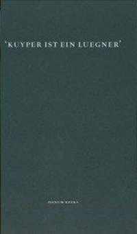 Kuyper ist ein Luegner de kabinetsformatie van 1901