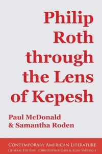 Philip Roth through the Lens of Kepesh