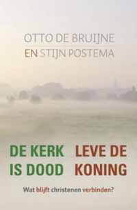 De kerk is dood leve de Koning