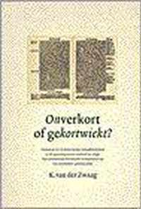 Onverkort of gekortwiekt