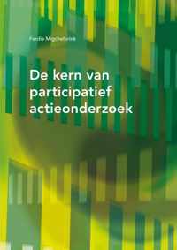 De kern van participatief actie-onderzoek