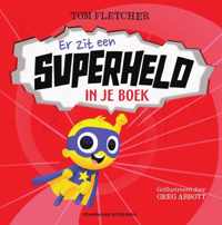 Er zit een superheld in je boek - Tom Fletcher - Hardcover (9789002273193)