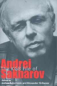 The KGB File of Andrei Sakharov