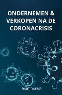 Ondernemen & Verkopen na de coronacrisis - Bart Daems - Paperback (9789464056860)